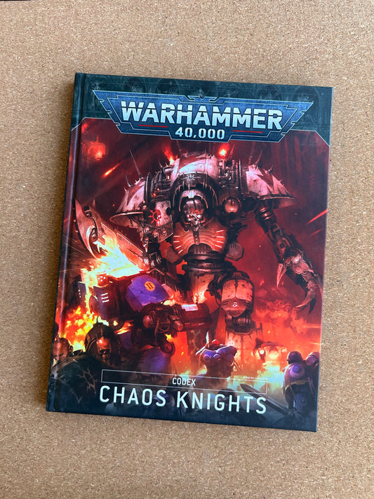 Warhammer 40K 9th Edition - Chaos Knights Codex - Hardcover (2022)