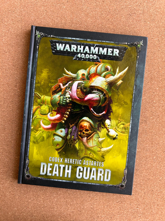 Warhammer 40K 8th Edition - Death Guard Codex - Games Workshop Hardcover (2017)