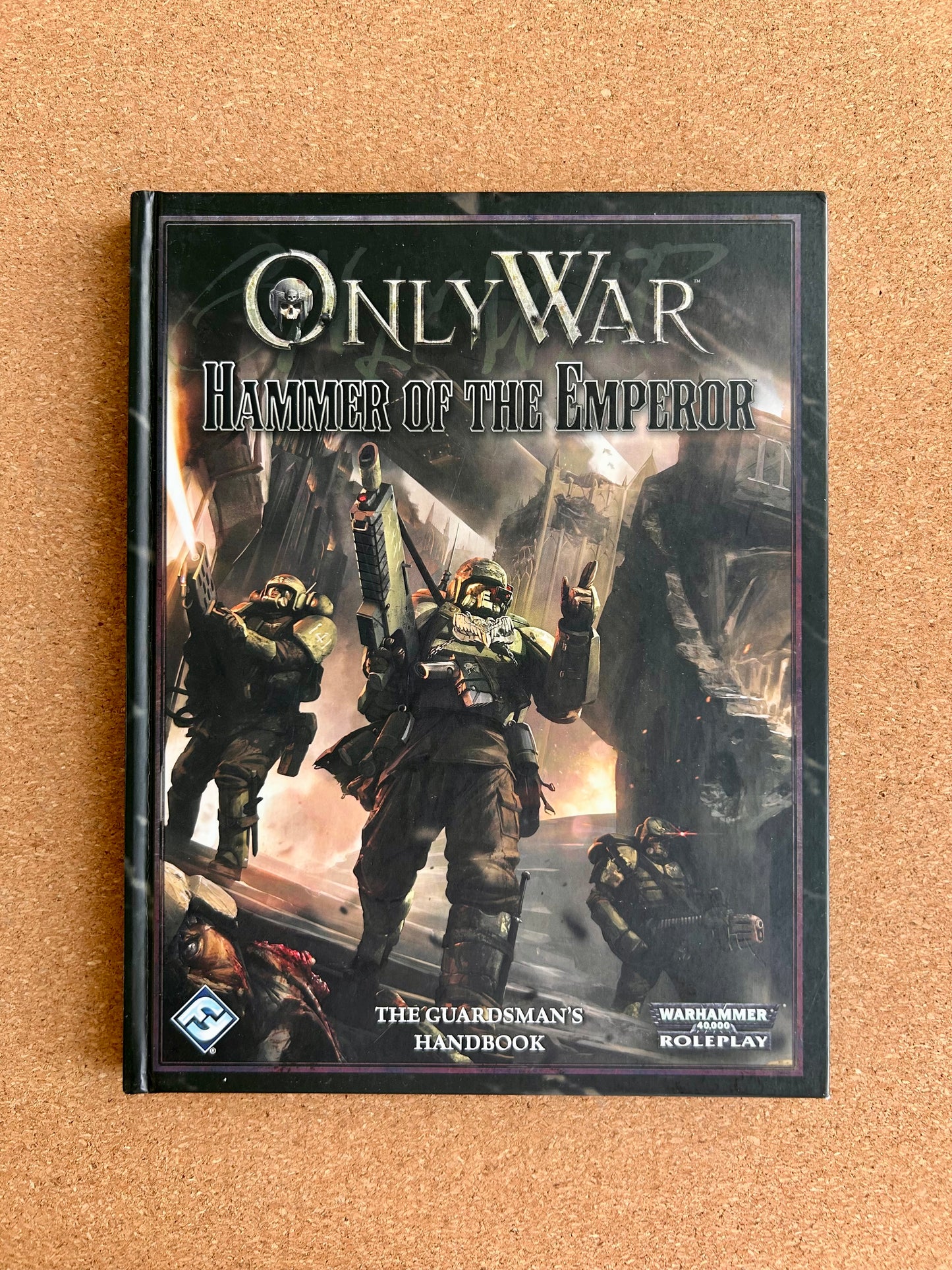 Warhammer 40K Roleplay: Only War - Hammer of the Emperor - Hardcover (2013)