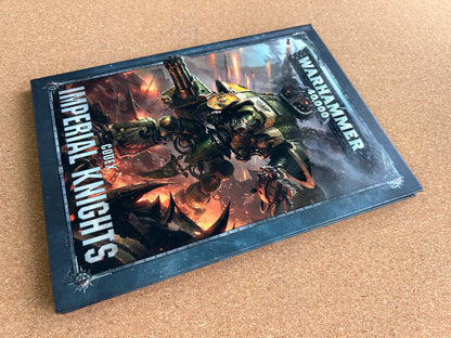 Warhammer 40K 8th Edition - Imperial Knights Codex - Hardcover (2018)