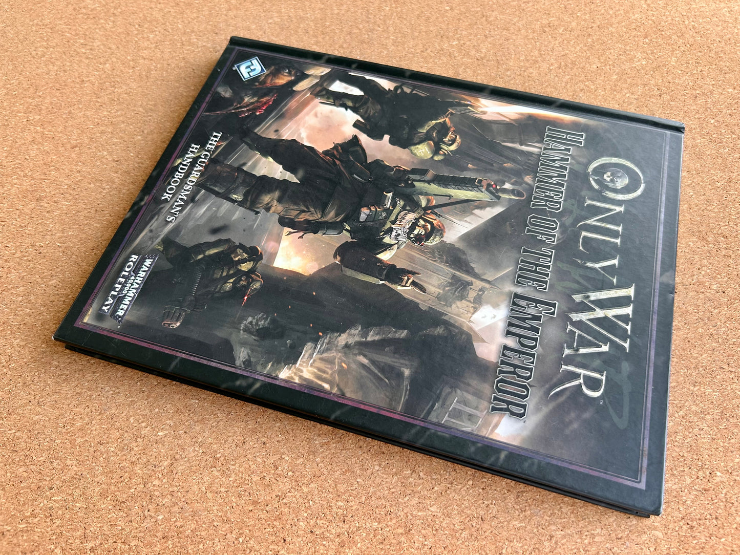 Warhammer 40K Roleplay: Only War - Hammer of the Emperor - Hardcover (2013)