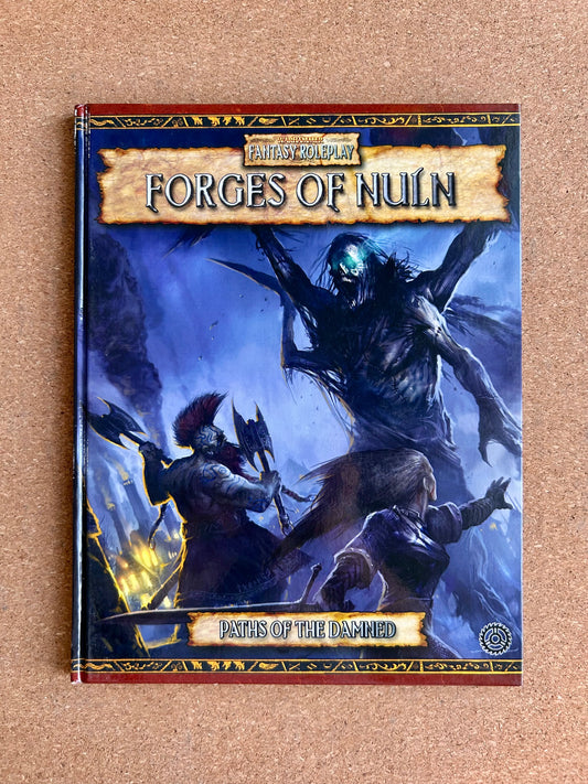 Warhammer Fantasy Roleplay 2nd Ed - Paths of the Damned Forges of Nuln  - Black Library Hardcover (2006)
