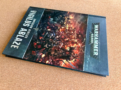 Warhammer 40K 8th Edition - Imperium Nihilus Vigilus Ablaze - Games Workshop Hardcover (2019)