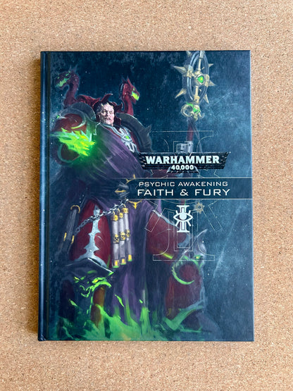 Warhammer 40K 8th Edition - Psychic Awakening Faith & Fury - Games Workshop Hardcover (2019)