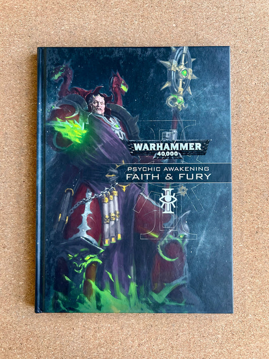Warhammer 40K 8th Edition - Psychic Awakening Faith & Fury - Games Workshop Hardcover (2019)