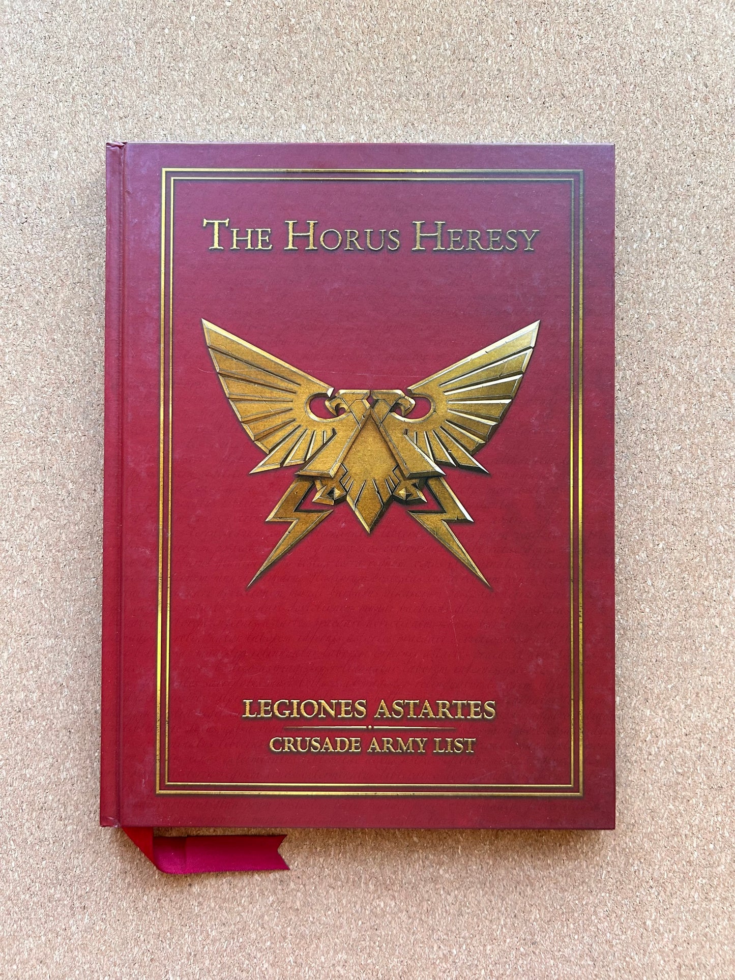 Warhammer 40K The Horus Heresy - Legiones Astartes Crusade Army List - Games Workshop Hardcover (2014)