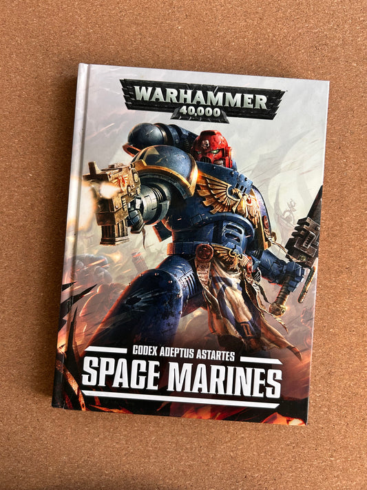 Warhammer 40K 7th Edition - Space Marines Codex - Games Workshop Hardcover (2015)