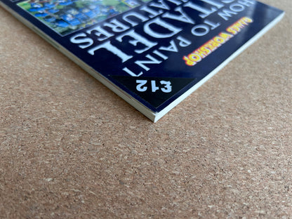 How to Paint Citadel Miniatures Guidebook - Games Workshop Paperback (2003)