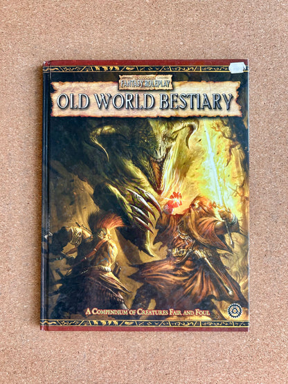 Warhammer Fantasy Roleplay 2nd Ed - Old World Bestiary - Black Library Hardcover (2005)