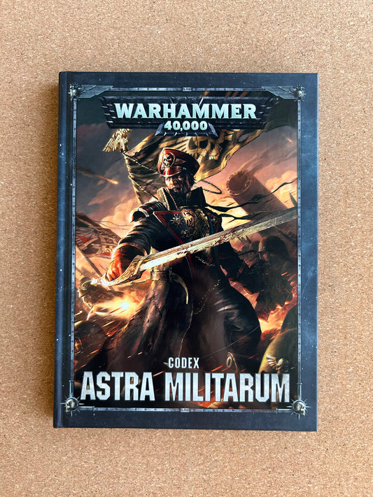 Warhammer 40K 8th Edition - Astra Militarum Codex - Games Workshop Hardcover (2017)