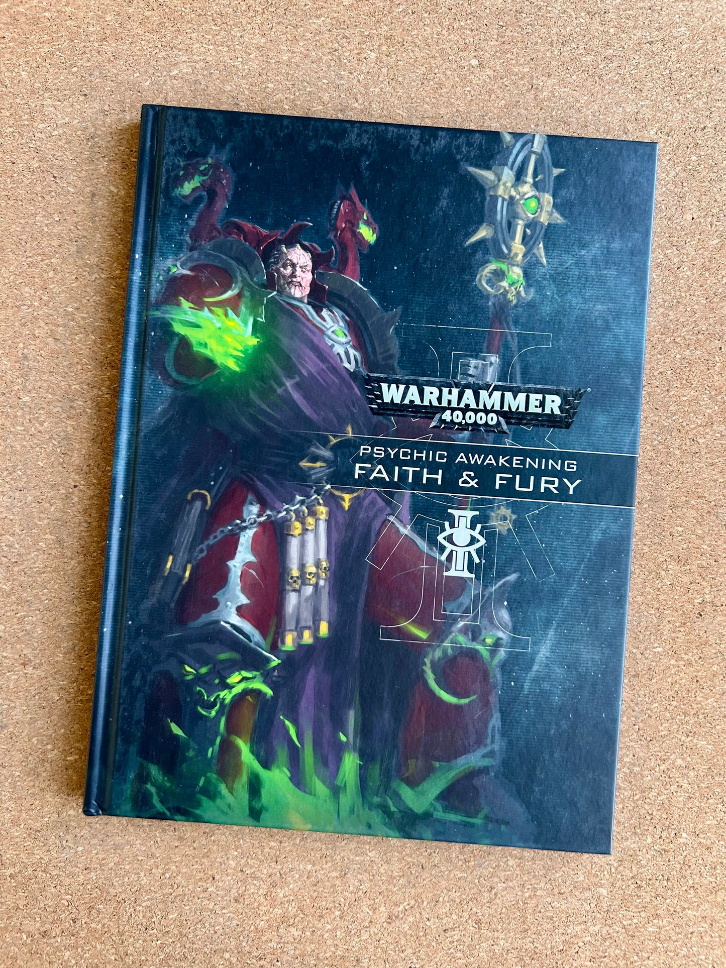 Warhammer 40K 8th Edition - Psychic Awakening Faith & Fury - Games Workshop Hardcover (2019)