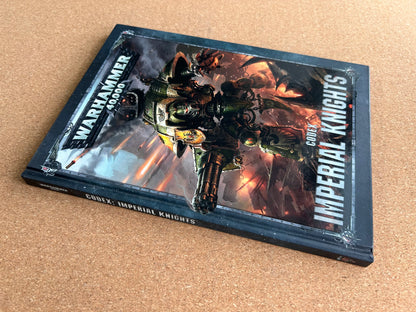 Warhammer 40K 8th Edition - Imperial Knights Codex - Hardcover (2018)