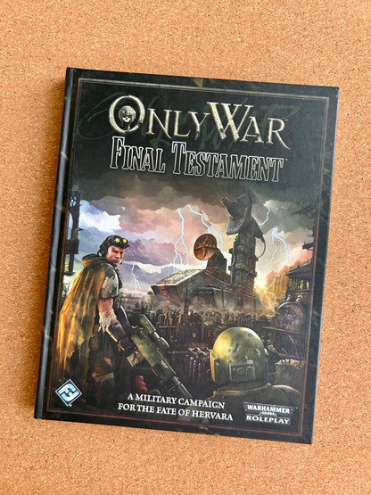 Warhammer 40K Roleplay: Only War - Final Testament - Hardcover (2012)