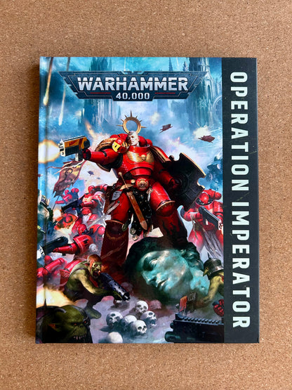 Warhammer 40K - Operation Imperator - Games Workshop Hardcover (2026)