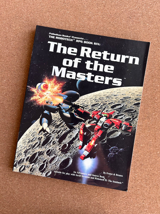 Robotech: RPG Book Six - The Return of the Masters - Palladium Paperback (1998)