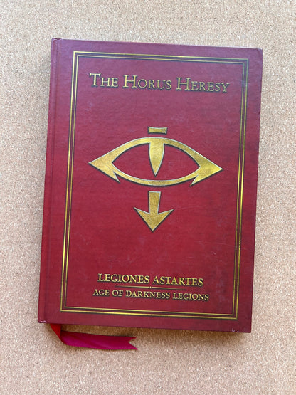 Warhammer 40K The Horus Heresy - Legiones Astartes Age of Darkness Legions - Games Workshop Hardcover (2016)