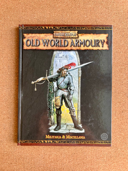 Warhammer Fantasy Roleplay 2nd Ed - Old World Armoury - Black Library Hardcover (2005)