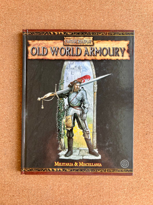 Warhammer Fantasy Roleplay 2nd Ed - Old World Armoury - Black Library Hardcover (2005)