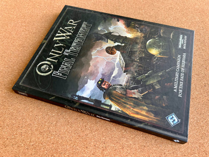 Warhammer 40K Roleplay: Only War - Final Testament - Hardcover (2012)