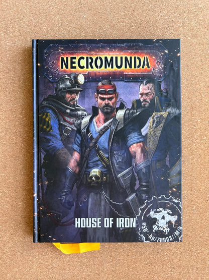 Warhammer 40K - Necromunda House of Iron - Games Workshop Hardcover (2020)
