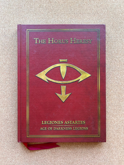 Warhammer 40K The Horus Heresy - Legiones Astartes Age of Darkness Legions - Games Workshop Hardcover (2016)