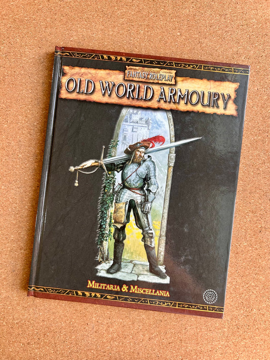 Warhammer Fantasy Roleplay 2nd Ed - Old World Armoury - Black Library Hardcover (2005)